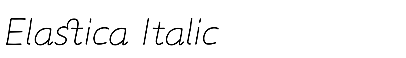 Elastica Italic